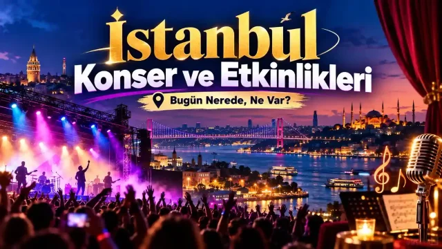İstanbul Konserleri Ve Etkinlikleri 31 Ekim: Cumartesi Gecesi Nerede Ne Var?