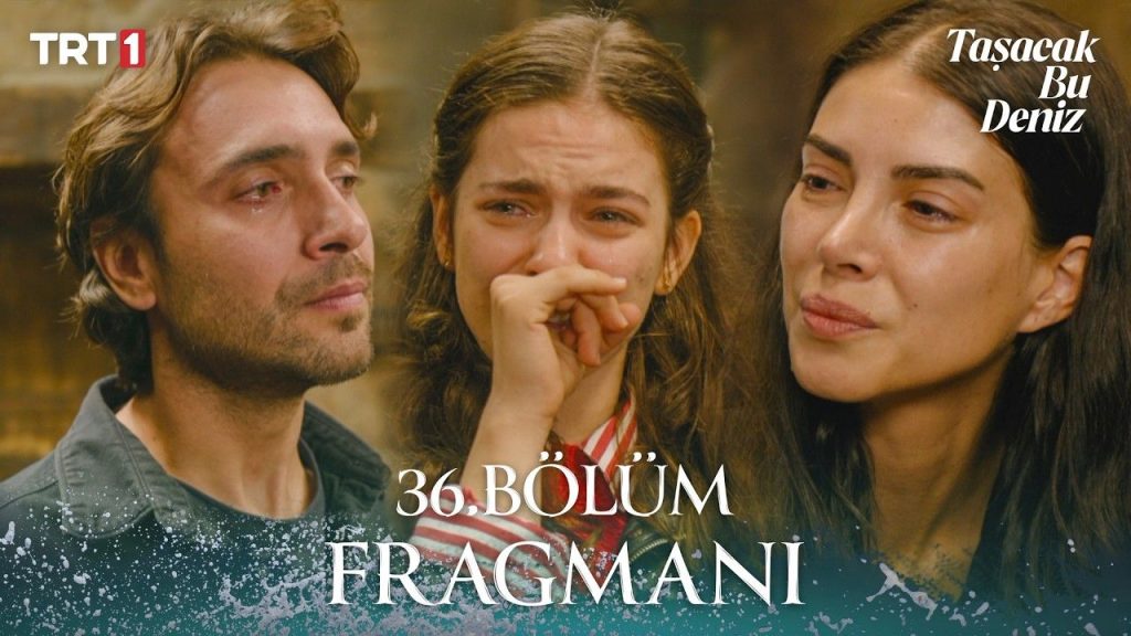 Taşacak Bu Deniz Bu Akşam Var mı? 30 Ekim 36. Bölümde Oruç Öldü mü? Yeni Bölüm Fragmanı İzle